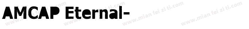 AMCAP Eternal字体转换